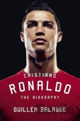 Cristiano Ronaldo: The Biography