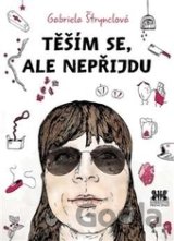 Těším se, ale nepříjdu