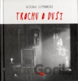 Trochu o duši