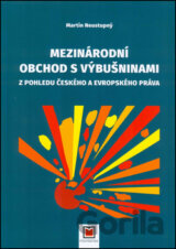Mezinárodní obchod s výbušninami (Martin Neustupný) [CZ]