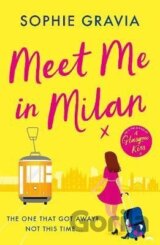 Meet Me in Milan: The outrageously funny summer holiday read of 2023!