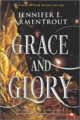 Grace and Glory