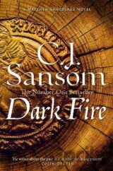 Dark Fire (Matthew Shardlake 2)