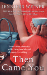 Then Came You
