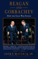 Reagan and Gorbachev: How the Cold War Ended