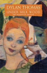 Under Milk Wood: A Play for Voices