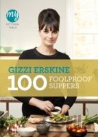 My Kitchen Table: 100 Foolproof Suppers