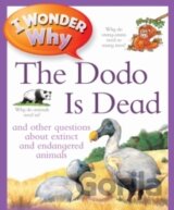 I Wonder Why The Dodo Is Dead