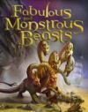 Fabulous and Monstrous Beasts
