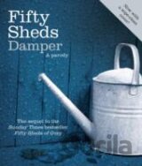 Fifty Sheds Damper : A Parody