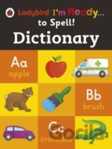 Dictionary: Ladybird I`m Ready to Spell