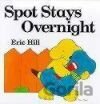 Spot Stays Overnight