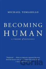 Becoming Human: A Theory of Ontogeny