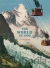 World in 1900, The: A Colour Portrait