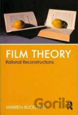 Film Theory: Rational Reconstructions
