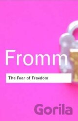 The Fear of Freedom