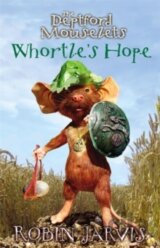 Deptford Mouselets Whortles Hope