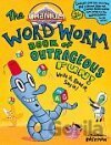 Word Worm Book of Outrageous Fun