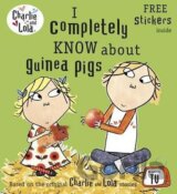 Charlie and Lola: I Completely Know About Guinea Pigs