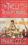 Twelfth Transforming