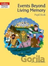 Collins Primary History - Events Beyond Living Memory Pupil Book