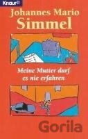 Meine Mutter darf es nie erfahren