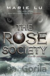 The Young Elites 2. The Rose Society