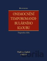 Onemocnění temporomandibulárního kloubu - diagnostika a léčba