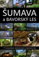 Šumava a Bavorský les