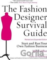 The Fashion Designer Survival Guide