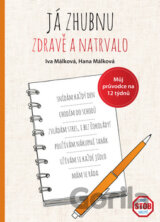 Já zhubnu zdravě a natrvalo