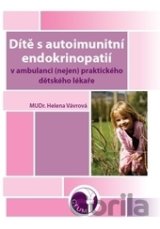 Dítě s autoimunitní endokrinopatií