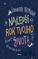 Najlepší rok tvojho života