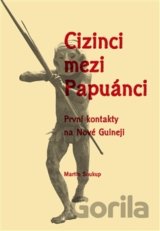 Cizinci mezi Papuánci