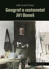Geograf a cestovatel Jiří Daneš
