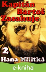 Kapitán Bartoš Zasahuje 2