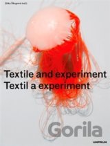 Textil a experiment / Textile and Experiment