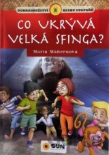 Co ukrývá Velká sfinga?
