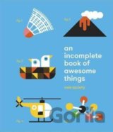 An Incomplete Book of Awesome Things