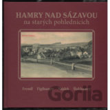 Hamry nad Sázavou na starých pohlednicích