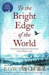 To the Bright Edge of the World