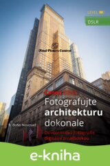 Canon DSLR: Fotografujte architekturu dokonale