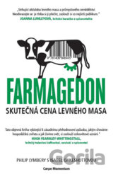 Farmagedon aneb skutečná cena levného masa