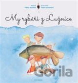 My rybáři z Lužnice