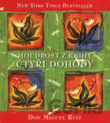 Moudrost z knihy Čtyři dohody