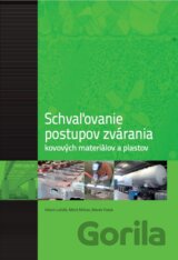 Schvaľovanie postupov zvárania kovových materiálov a plastov
