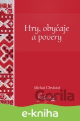 Hry, obyčaje a povery