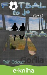 Fotbal, to je (divná) hra