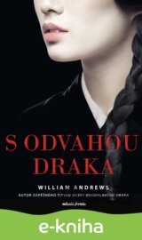 S odvahou draka