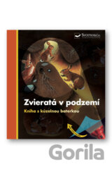 Kniha s kúzelnou baterkou: Zvieratá v podzemí